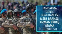 Jandarma MEBS Branşlı Uzman Erbaş Atama Duyurusu