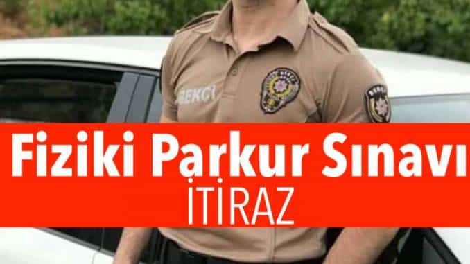 Bekçilik Fiziki Parkur Sınavına ve Sonuçlarına İtiraz