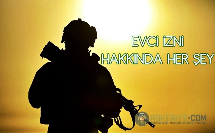 Evci izni hakkında her şey