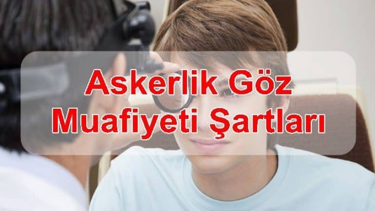 Şaşılık Askerliğe Engel Mi 2020 Askerlik Göz Muafiyetleri