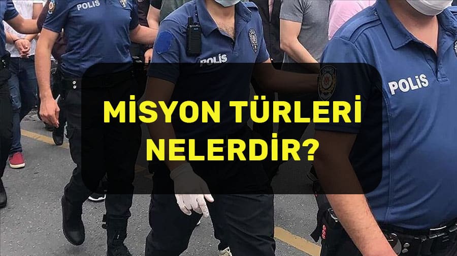 misyon türleri nelerdir