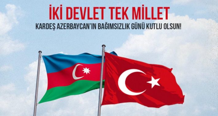 28 Mayıs Azerbaycan Bağımsızlık Gününü Kutluyor