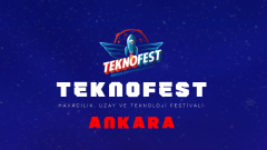 TEKNOFEST Coşkusu Başkent Ankara’da Yaşanacak